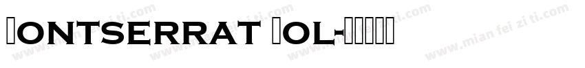 Montserrat Bol字体转换